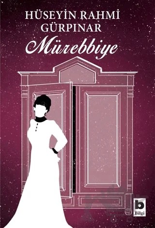 Mürebbiye – Hüseyin Rahmi Gürpınar – Bilgi Yayınevi kitap kapağı
