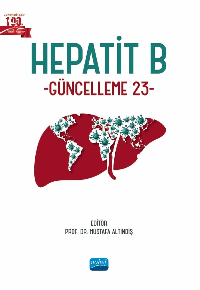 HEPATİT B: Güncelleme 23 – Adem Köse, Ahmet Tarık Eminler, Ali Asan, Arda Bilgili, Ayşe Arıkan, Ayşe Batırel, Ayşe Gülden Bekgöz, Ayşe Rüveyda Uğur, Barış Otlu, Bekir Tunca, Bilal Toka, Burak Ezer, Buse Pulat, Demet Sertel, Elif Ercan, Elif Seren Tanrıverdi, Emin Ediz Tütüncü, Emine Parlak, Emre Dönmez, Ertuğ Toroslu, Fehmi – Nobel Akademik Yayıncılık kitap kapağı