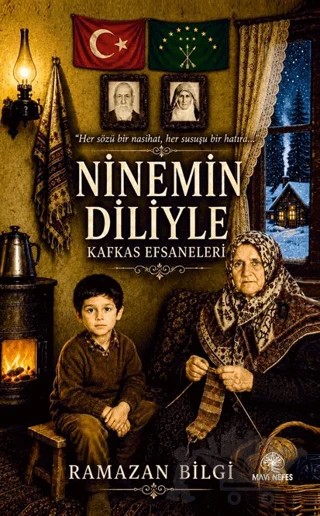 Ninemin Diliyle Kafkas Efsaneleri – Ramazan Bilgi – Mavi Nefes Yayınları kitap kapağı