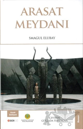 Arasat Meydanı – Smagul Elubay – Bengü Yayınları kitap kapağı