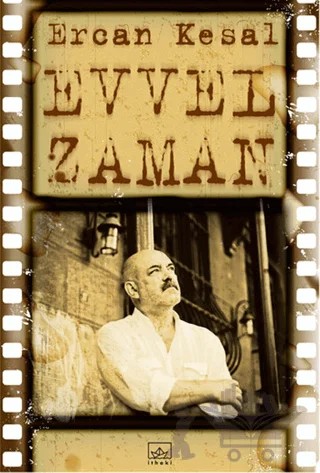 Evvel Zaman – Ercan Kesal – İthaki Yayınları kitap kapağı