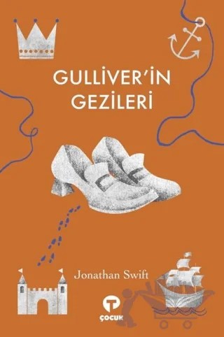 Gulliver'in Gezileri – Jonathan Swift – Turkuvaz Çocuk kitap kapağı