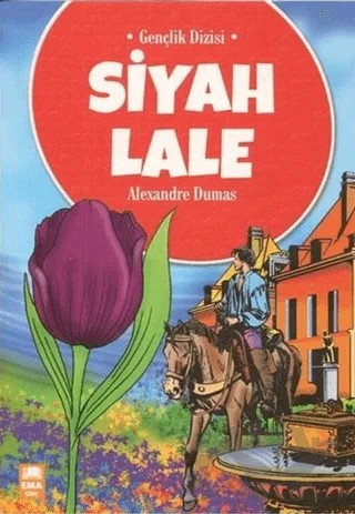 Siyah Lale – Alexandre Dumas Fils – Ema Genç kitap kapağı