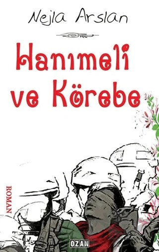Hanımeli ve Körebe – Nejla Arslan – Ozan Yayıncılık kitap kapağı
