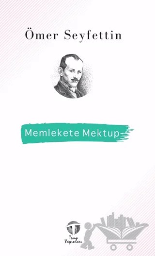 Memlekete Mektup – Ömer Seyfettin – Tema Yayınları kitap kapağı