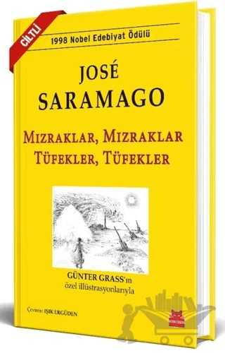 Mızraklar, Mızraklar Tüfekler, Tüfekler – Jose Saramago – Kırmızı Kedi Yayınevi kitap kapağı