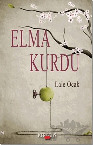 Elma Kurdu – Lale Ocak – Kerasus Yayınları kitap kapağı