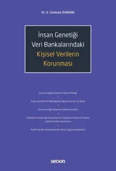 İnsan Genetiği Veri Bankalarındaki Kişisel Verilerin Korunması – G. Günbala Durhan – Seçkin Yayıncılık kitap kapağı