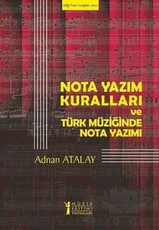 Nota Yazım Kuralları ve Türk Müziğinde Nota Yazımı – Adnan Atalay – Müzik Eğitimi Yayınları kitap kapağı
