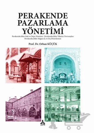 Perakende Pazarlama Yöntemi – Orhan Küçük – Sonçağ Yayınları kitap kapağı