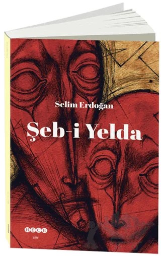 Şeb-i Yelda – Selim Erdoğan – Hece Yayınları kitap kapağı