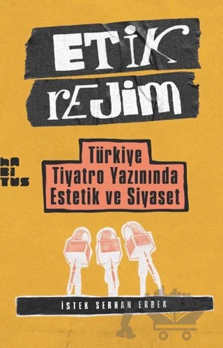 Etik Rejim – İstek Serhan Erbek – Habitus Kitap kitap kapağı