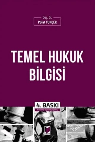 Temel Hukuk Bilgisi – Polat Tunçer – Adalet Yayınevi kitap kapağı