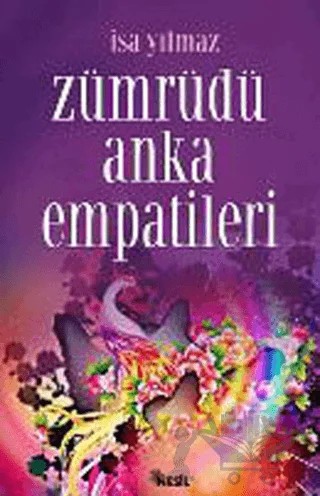 Zümrüdü Anka Empatileri – İsa Yılmaz – Nesil Yayınları kitap kapağı