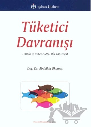 Tüketici Davranışı – Abdullah Okumuş – Türkmen Kitabevi kitap kapağı