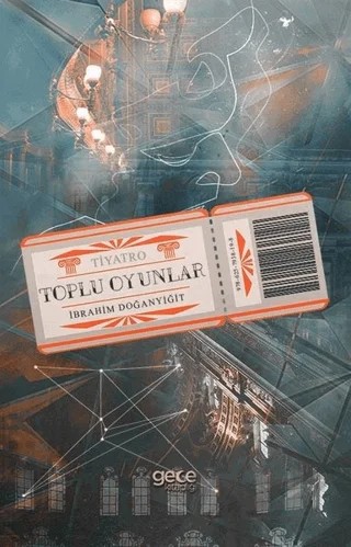 Toplu Oyunlar – İbrahim Doğanyiğit – Gece Kitaplığı kitap kapağı