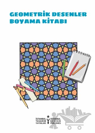 Geometrik Desenler Boyama Kitabı – Kolektif – İstanbul Tasarım Yayınları kitap kapağı