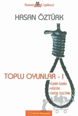 Toplu Oyunlar 1 – Hasan Öztürk – Sorun Yayınları kitap kapağı