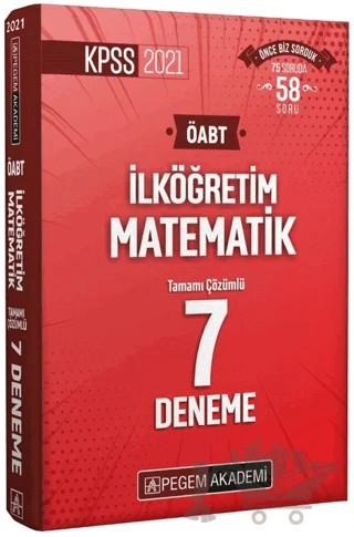 2021 KPSS ÖABT İlköğretim Matematik Tamamı Çözümlü 7 Deneme – Kolektif – Pegem Akademi Yayıncılık kitap kapağı