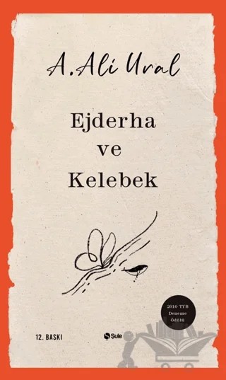 Ejderha ve Kelebek – A. Ali Ural – Şule Yayınları kitap kapağı