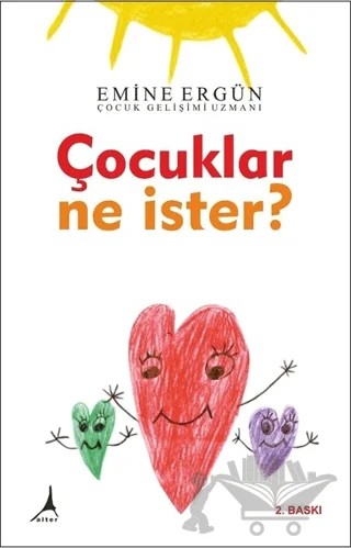 Çocuklar Ne İster? – Emine Ergün – Alter Yayıncılık kitap kapağı