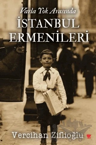 Varla Yok Arasında İstanbul Ermenileri – Vercihan Ziflioğlu – Sosyal Yayınları kitap kapağı