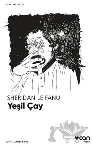 Yeşil Çay – Sheridan Le Fanu – Can Yayınları kitap kapağı