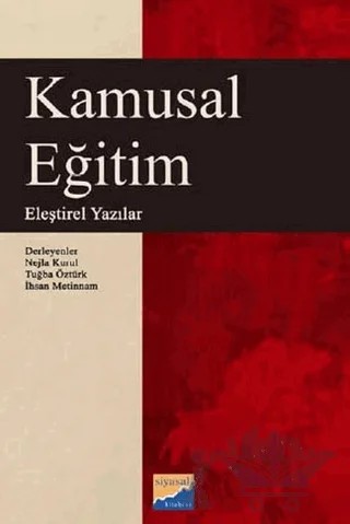 Kamusal Eğitim – Derleme – Siyasal Kitabevi - Akademik Kitaplar kitap kapağı