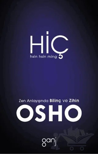 Hiç: Zen Anlayışında Bilinç ve Zihin – Osho (Bhagwan Shree Rajneesh) – Ganj Kitap kitap kapağı