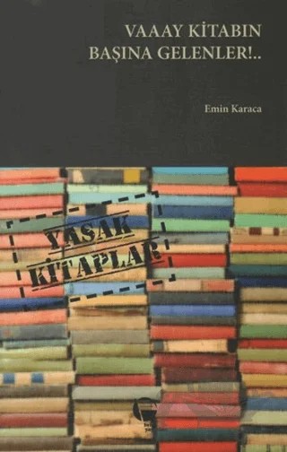 Vaaay Kitabın Başına Gelenler!... – Emin Karaca – Belge Yayınları kitap kapağı