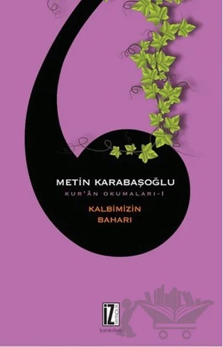 Kalbimizin Baharı – Metin Karabaşoğlu – İz Yayıncılık kitap kapağı