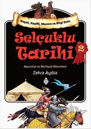 Selçuklu Tarihi 2 – Zehra Aygül – Uğurböceği Yayınları kitap kapağı