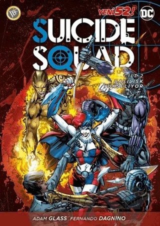 Suicide Squad Yeni 52 Cilt 2 - Basilisk Yükseliyor – Adam Glass – JBC Yayıncılık kitap kapağı