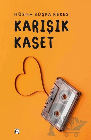Karışık Kaset – Hüsna Büşra Keres – Alaska Yayınevi kitap kapağı