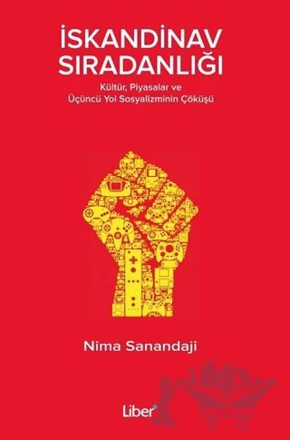 İskandinav Sıradanlığı – Nima Sanandaji – Liber Plus Yayınları kitap kapağı