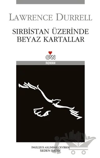 Sırbistan Üzerinde Beyaz Kartallar – Lawrence Durrell – Can Yayınları kitap kapağı
