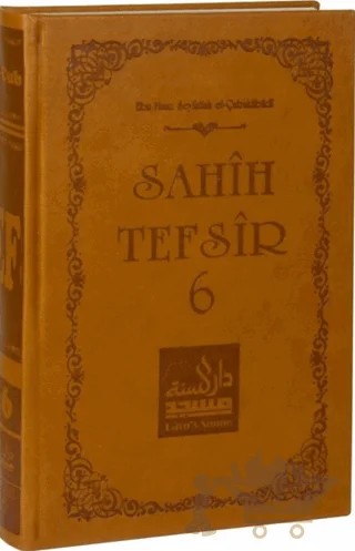 Sahih Tefsir Cilt 6 – Ebu Muaz Seyfullah el-Çabukabadi – Daru’s Sunne Yayınları kitap kapağı