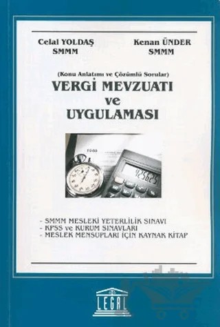 Vergi Mevzuatı ve Uygulaması – Celal Yoldaş – Legal Yayıncılık kitap kapağı