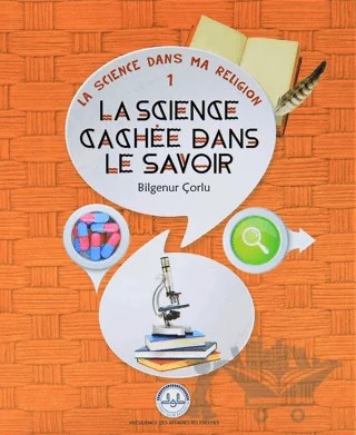 La Science Cachee Dans Le Savoir (İlimde Saklı Bilim) Fransızca – Bilgenur Çorlu – Diyanet İşleri Başkanlığı kitap kapağı