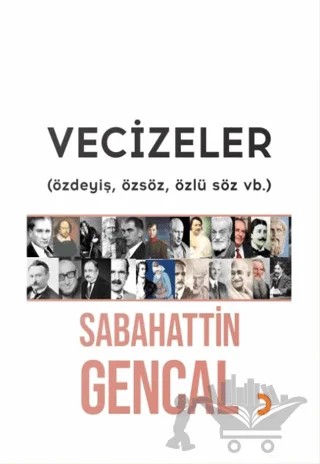 Vecizeler – Sabahattin Gencal – Cinius Yayınları kitap kapağı