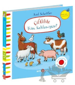 Çiftlikte Kim Saklanıyor – Julia Donaldson – Beta Kids kitap kapağı