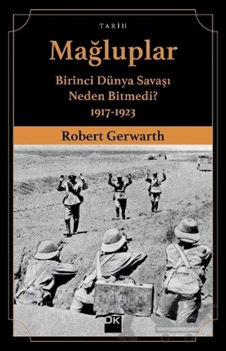 Mağluplar – Robert Gerwarth – Doğan Kitap kitap kapağı