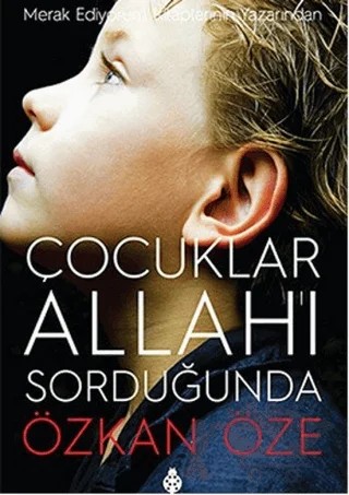 Çocuklar Allah'ı Sorduğunda – Özkan Öze – Uğurböceği Yayınları kitap kapağı