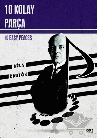 10 Kolay Parça- 10 Easy Peaces – Bela Bartok – Gece Kitaplığı kitap kapağı