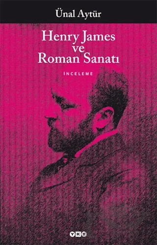 Henry James ve Roman Sanatı – Ünal Aytür – Yapı Kredi Yayınları kitap kapağı