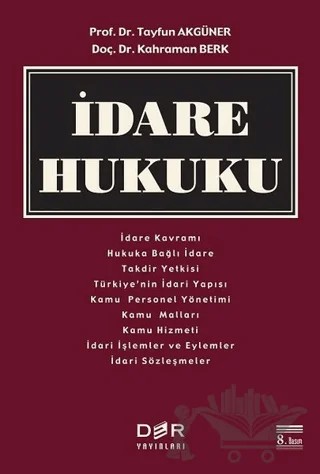 İdare Hukuku – Kahraman Berk, Tayfun Akgüner – Der Yayınları kitap kapağı