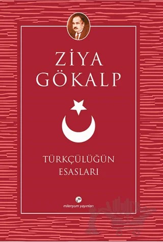 Türkçülüğün Esasları – Ziya Gökalp – Milenyum Yayınları kitap kapağı