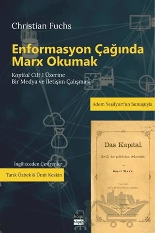 Enformasyon Çağında Marx Okumak – Christian Fuchs – Koyu Siyah Kitap kitap kapağı
