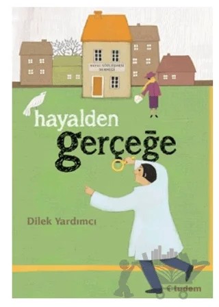 Hayalden Gerçeğe – Dilek Yardımcı – Tudem Yayınları kitap kapağı