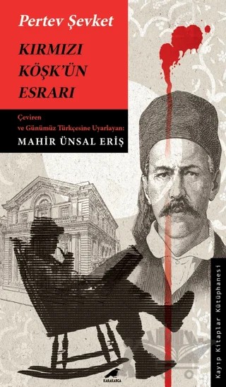 Kırmızı Köşk’ün Esrarı – Pertev Şevket – Kara Karga Yayınları kitap kapağı